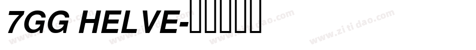 7GG HELVE字体转换
